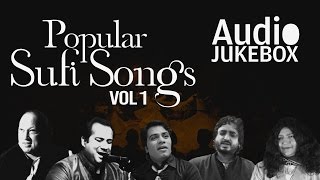 Popular Sufi Songs - Volume 1  Ultimate Sufi Colle