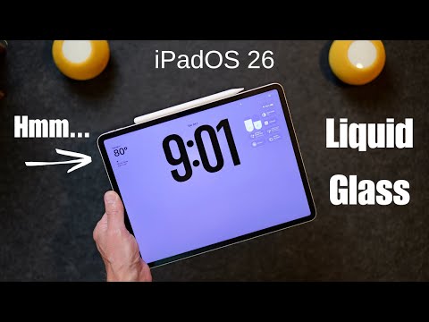iPadOS 26 - Liquid Glass?