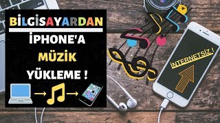 Bilgisayardan iphonea müzik atma İphone internet