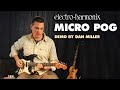 Micro POG - Demo by Dan Miller - Polyphonic Octave Generator