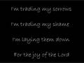 Trading My Sorrows (with lyrics)