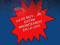 POR PERRAS LAS SACAN DE LA UAO