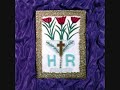 Human Rights - Here I Am (H.R.. of Bad Brains)