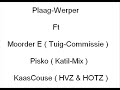 Niet Als Ons - Plaag-Werper Ft Moorder E ,Kaascouse ,Pisko Niet Als Ons - Plaag-Werper Ft Moorder E ,Kaascouse ,Pisko