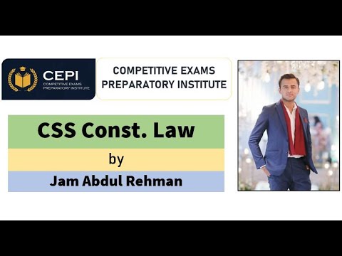 CSS | Constitutional Law | Jam Abdul Rehman