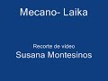 Mecano - Laika