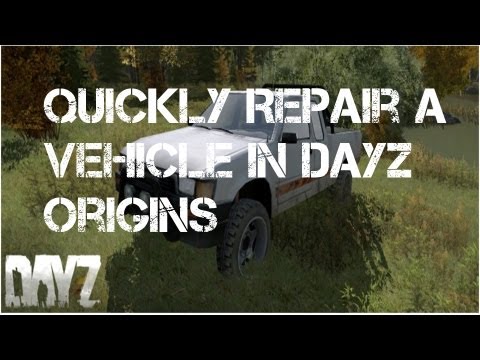 how to repair a vehicle in dayz