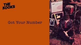 The Kooks - Got Your Number tekst piosenki