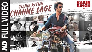 Full Song: Tujhe Kitna Chahne Lage  Kabir Singh  M