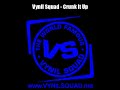 Vynil Squad - Crunk It Up