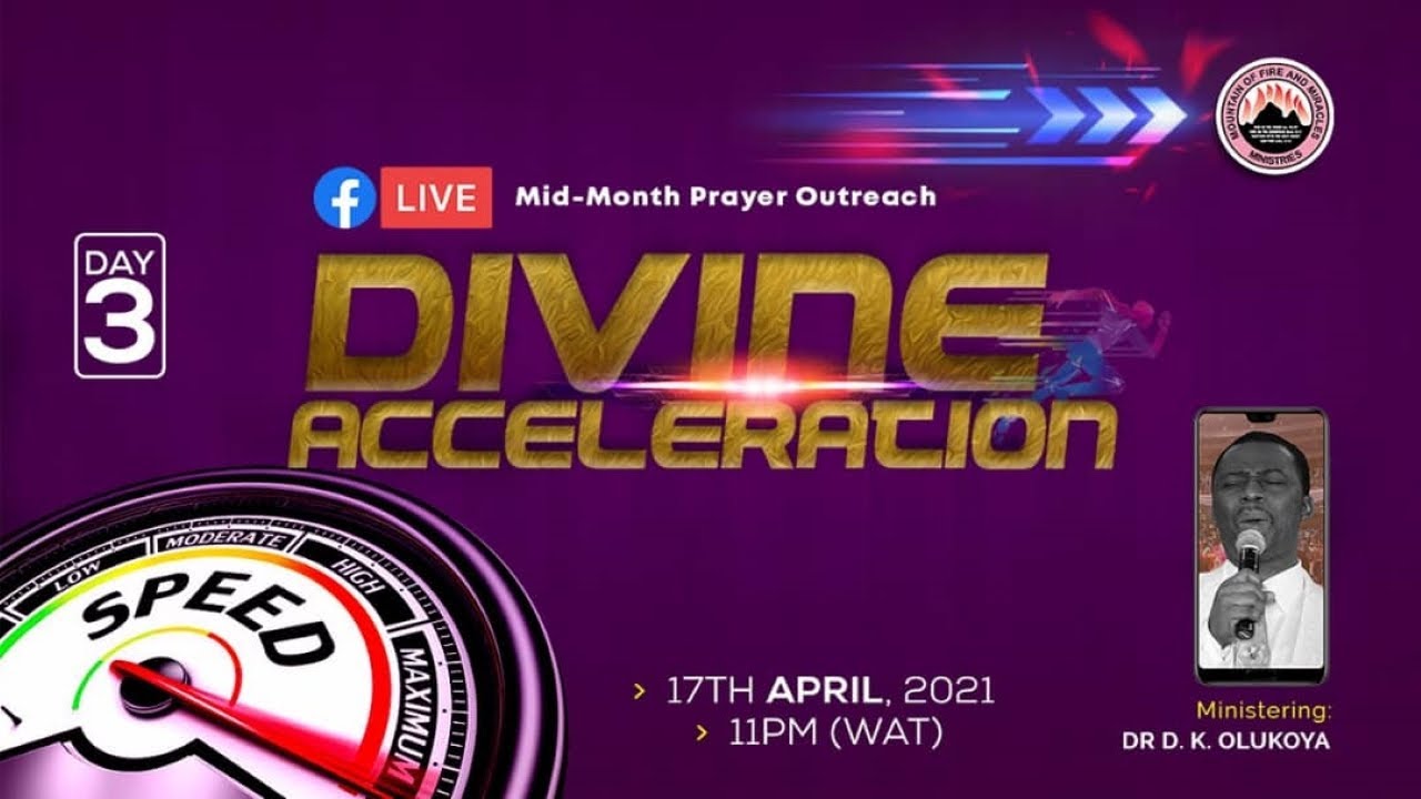 MFM Mid-Month Prayer Outreach 17 April 2021 Divine Acceleration - Day 3