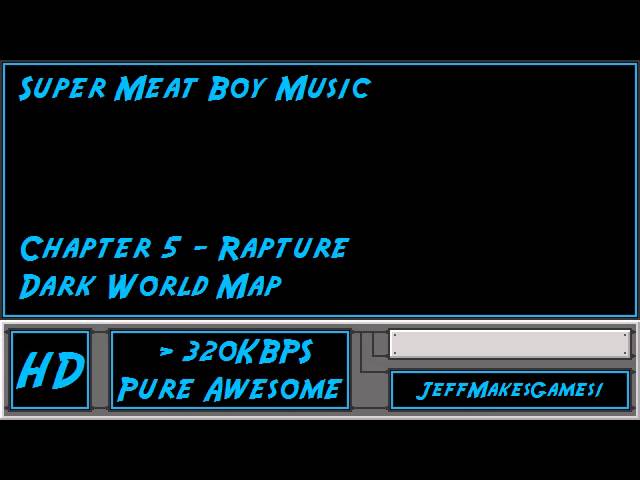 Super Meat Boy Rapture Dark World Music