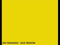RAY FERNANDEZ  - SOUL FREEDOM