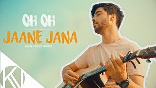 Oh Oh Jane Jaana  I Unplugged Cover I Karan Nawani