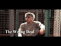 THE WRONG DEAL produced by New Basic Moves