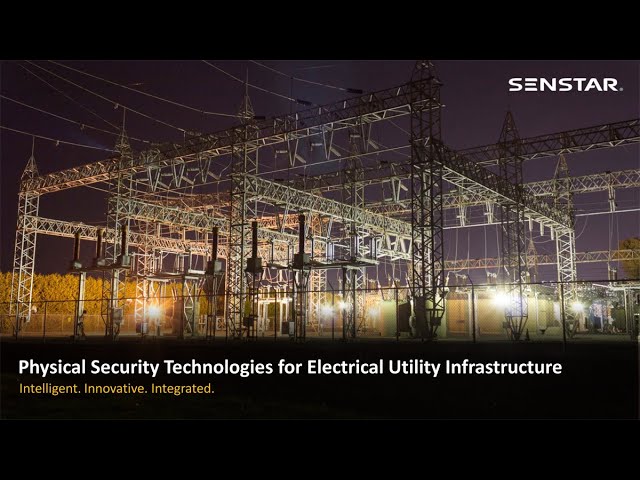Physical Security Technologies for Electrical Utility Infrastructure at Electricity Forum