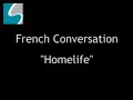 french conversation - homelife