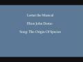 Elton John - The Origin of Species (Lestat the Musical)