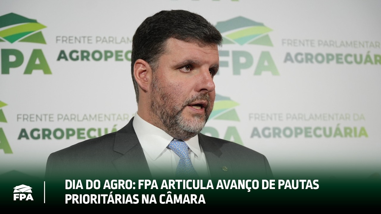 Dia do Agro: FPA articula avanço de pautas prioritárias na Câmara