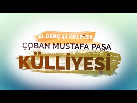 41 Genç 41 Gelecek Çoban Mustafa Paşa Külliyesi'nde