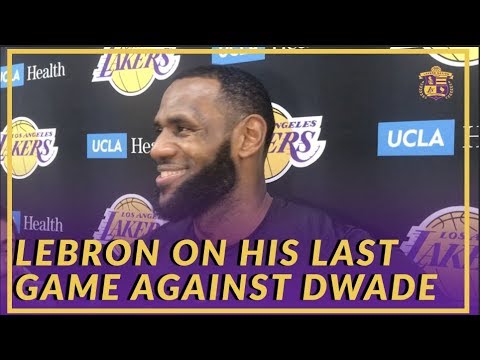 Video: Lakers Interview: LeBron Talks About his Last Matchup Against Dwyane Wade & Father Time
