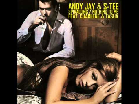 Andy Jay & S-Tee ft. Charlene - Spiralling