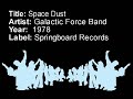 Space Dust - Galactic Force Band Space Dust - Galactic Force Band