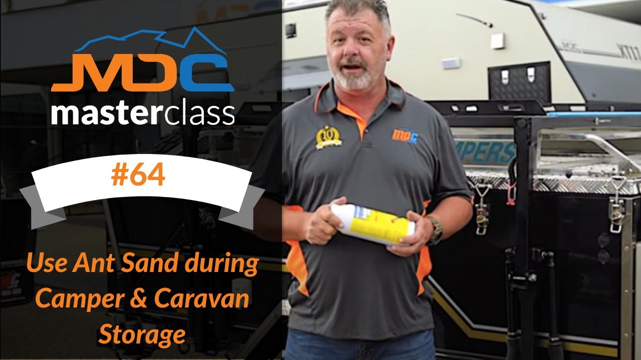 Use Ant Sand during Camper & Caravan Storage - MDC Masterclass #64