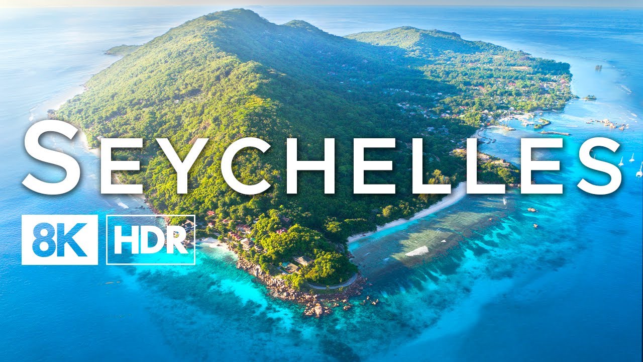 Seychelles in 8K ULTRA HD HDR - The Land of Perpetual Summer (60 FPS) **Licenses Available**