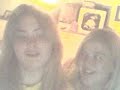 Me and my sister being retarded again