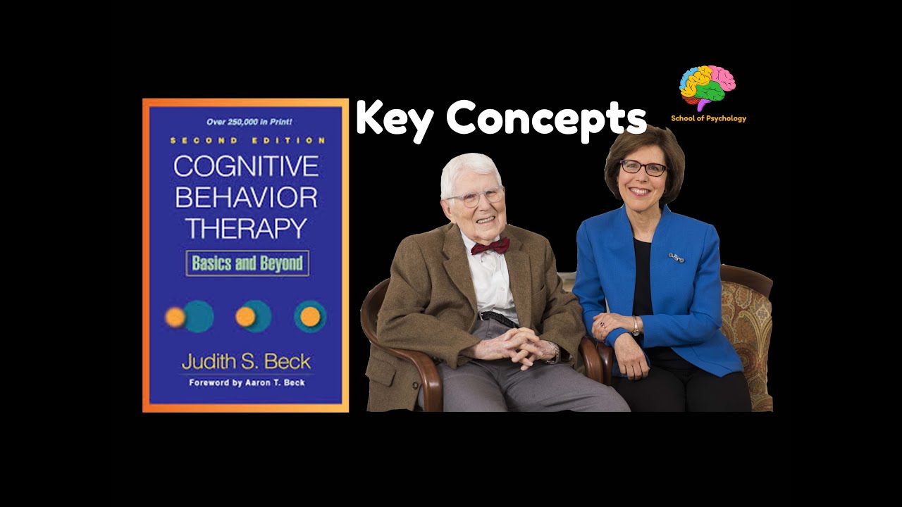 Cognitive Behavior Therapy, Second Edition - Basics and Beyond" by Judith S. Beck, and Aaron T. Beck