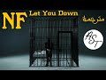 NF - Let You Down | Lyrics Video | مترجمة