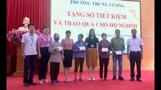 Phường Trưng Vương: Tặng sổ tiết kiệm và trao quà cho 4 hộ nghèo