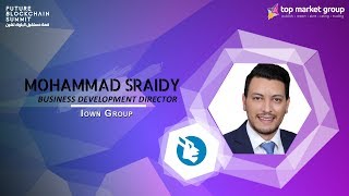 Mohammad Sraidy - Business Development Director - iOWN Group at Future Blockchain Summit