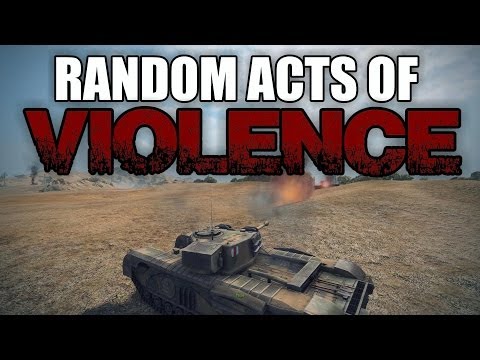 World of Tanks - Random Acts of Violence 7