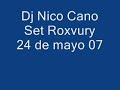 Set Dj Nico Cano RoxVury