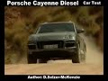 Porsche Cayenne Diesel Car Test SelMcKenzie Selzer-McKenzie