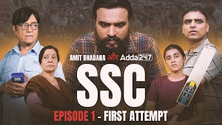 SSC  EP 01: First Attempt  Amit Bhadana