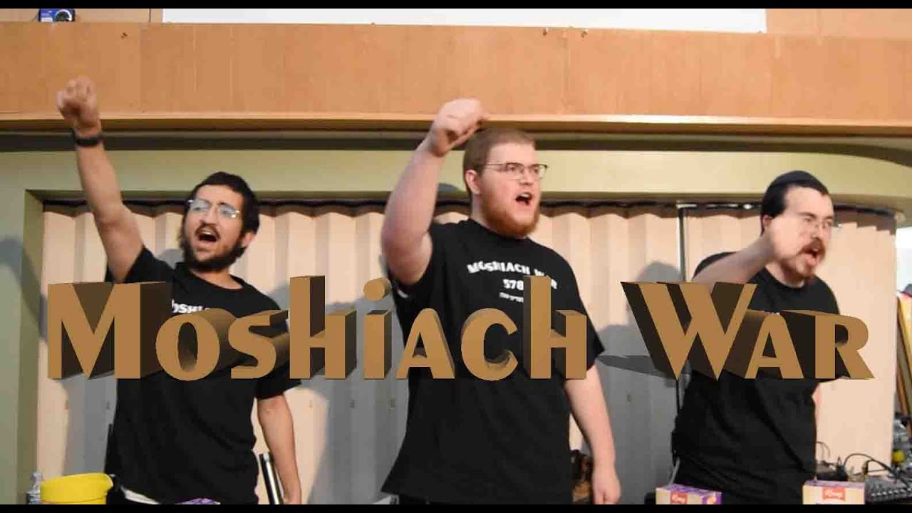 Moshiach War 5782