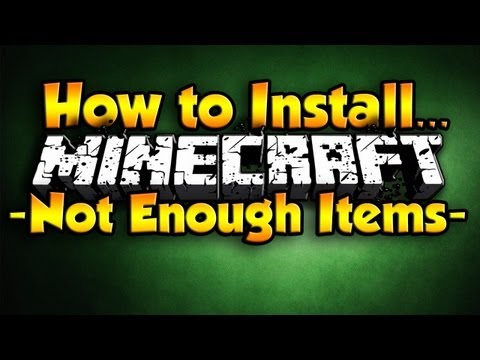 items - Here is a short tutorial on how to install Not Enough Items to the latest version of Minecraft (1.6.4). The links are down below and feel free to post in the...