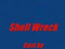 Shell Wrech (Lars Stopmotion) Shell Wrech (Lars Stopmotion)