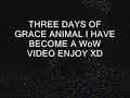 WoW Music Vid Three Days of Grace