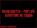 David guetta - everytime we touch David guetta - everytime we touch