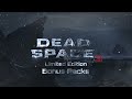 Dead Space 3 Limited Edition Gameplay Trailer