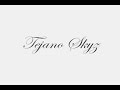 Tejano Skyz