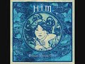 HIM,lose you tonight(thulsa doom extended dub)