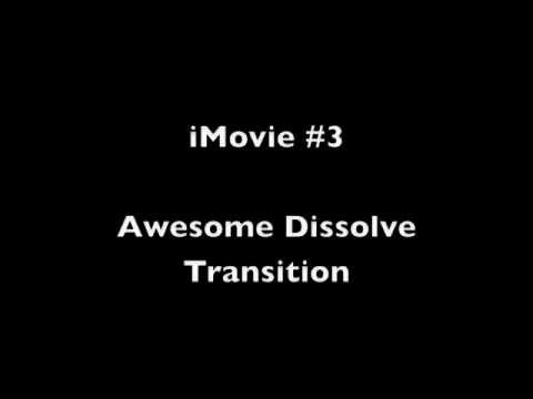 how to dissolve on imovie