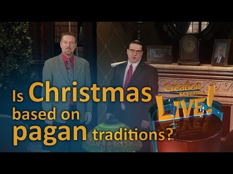Is Christmas based on pagan traditions? (Creation Magazine LIVE! 7-24)