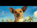 Beverly Hills Chihuahua Trailer