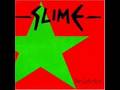 Slime - Gerechtigkeit